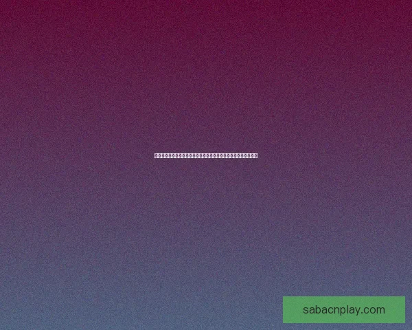 沙巴体育APP全面解析 提供丰富赛事信息和便捷投注体验